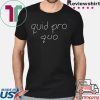 Joy Behar Quid Pro Quo 2019 T-Shirt