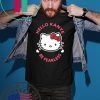 Kanye West Kitty Cat Hello Kanye Be Fearless Shirt