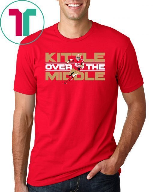 Kittle Over The Middle Shirt