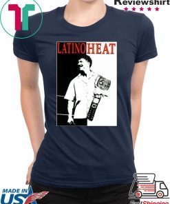 Latino heat shirt