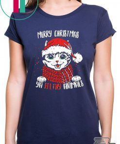 Merry Christmas Ya Filthy Animals Cat Christmas shirt
