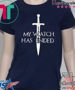 My Watch Has Ended Unisex adult T shirt