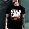 Nationals World Series 2019 Champs Shirt