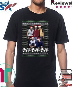 Nsync Bye Bye Bye Ugly Christmas Gift T-Shirt