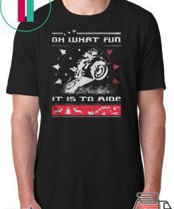 OH WHAT FUN IT IS TO SUPERBIKERS XMAS RIDE CHRISTMAS SHIRT