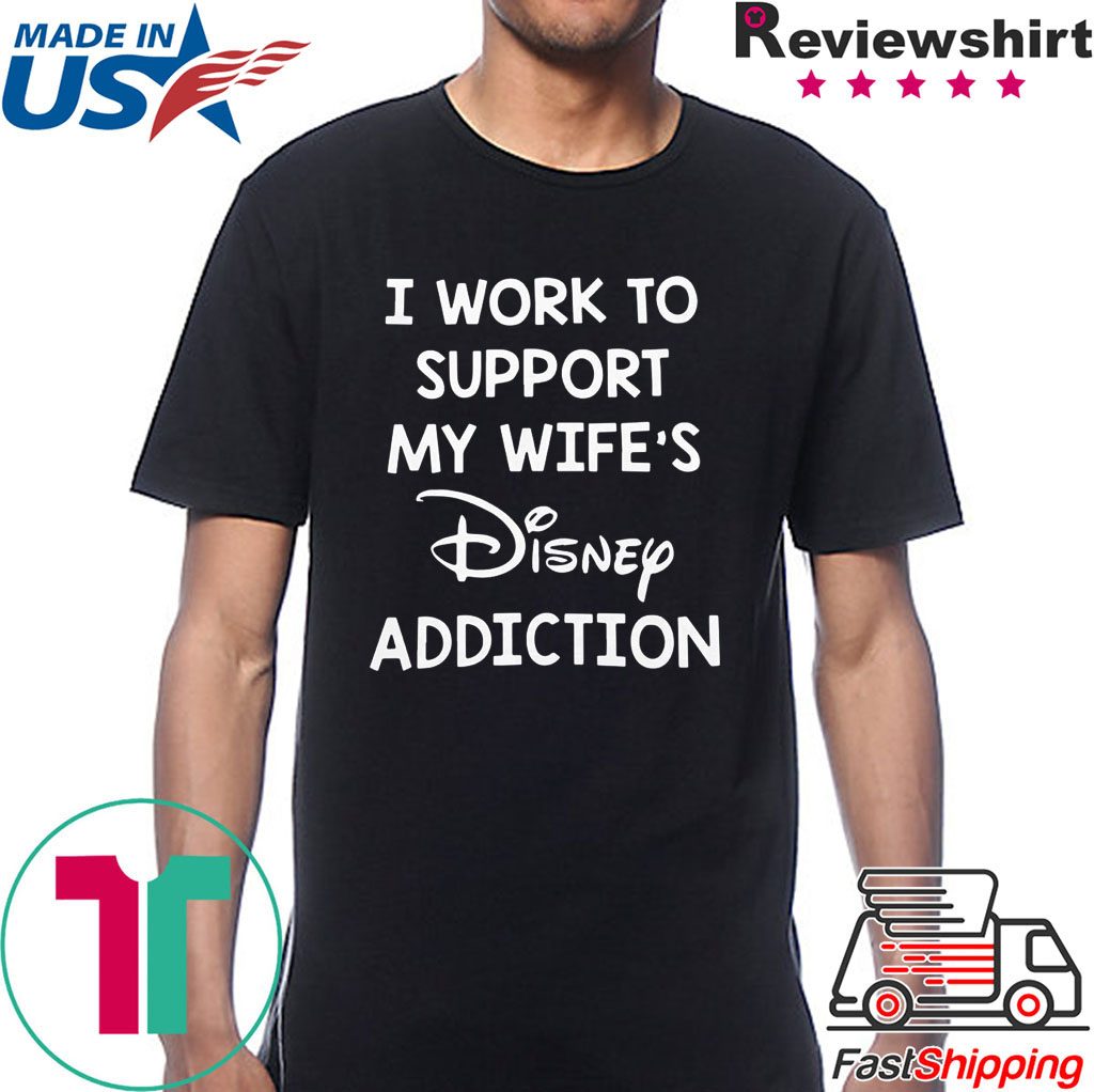 Disney Addiction Shirt 