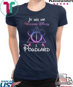 Official Je Suis Une Princesse Disney A Poudlard Shirt