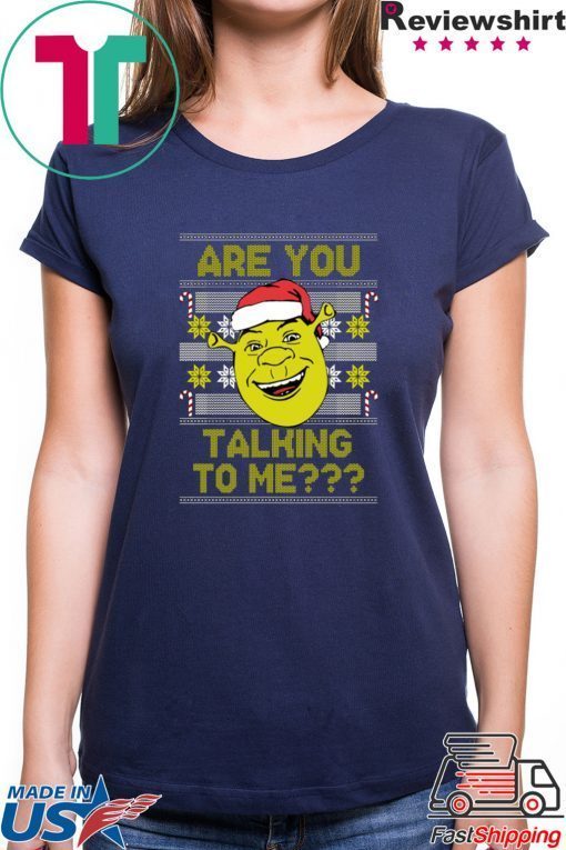 Ogre Ugly Are You Talking To Me Shirt