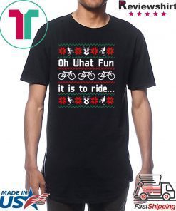 Oh What fun it is to ride Christmas T-Shirt