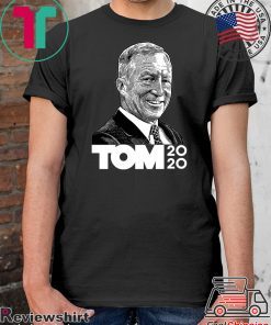 President 2020 Tom Steyer Shirt