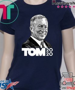 President 2020 Tom Steyer Shirt