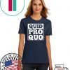 Quid Pro Quo - A Favor for a Favor Tee Shirt