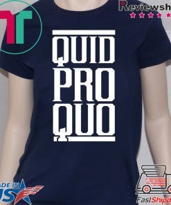 Quid Pro Quo - A Favor for a Favor T-Shirt