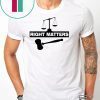RIGHT MATTERS T-Shirt