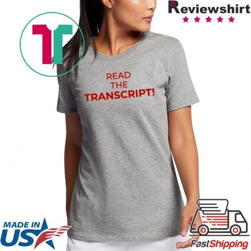 how can buy Read The Transcript T-Shirts