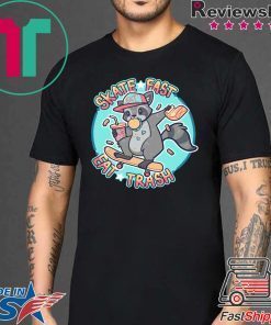 Skate Fast Fat Trash Shirt - SKATE OR FRY T-Shirt