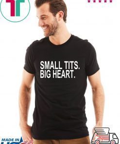 Small Tits Big Heart Shirt - Camila Cabello