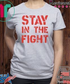 Stay in the Fight Washington Nationals Tee Shirt