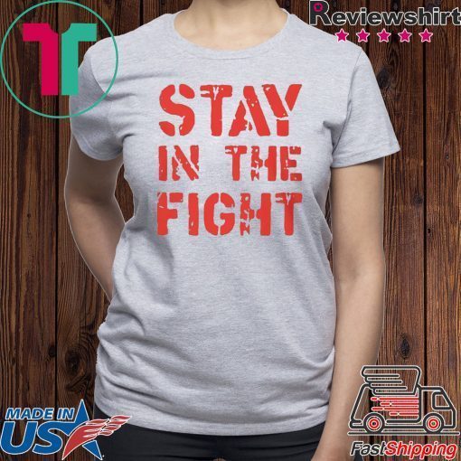 Stay in the Fight Washington Nationals Tee Shirt