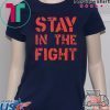 Stay in the Fight Washington Nationals Shirt