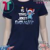 Stitch Is this Jolly enough shirt