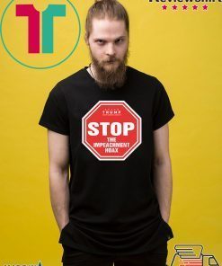 Stop the Impeachment Gift T-Shirt