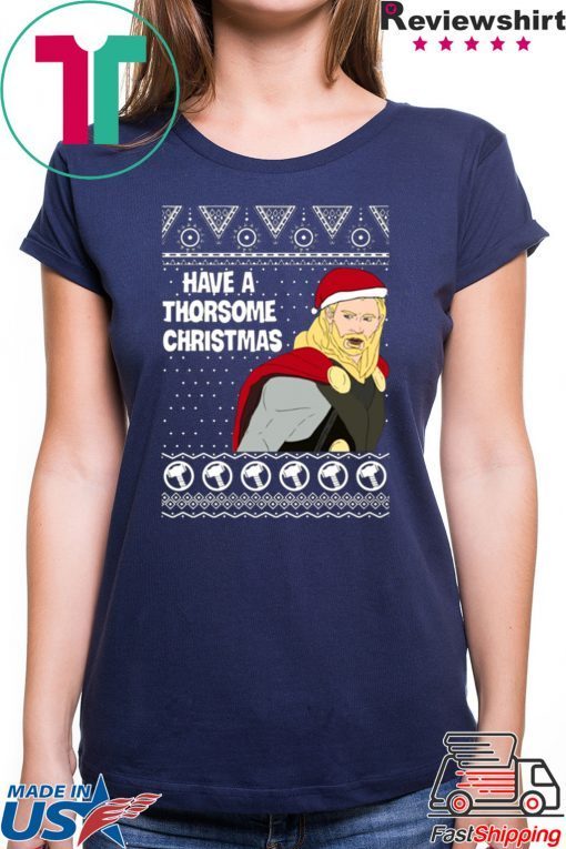 Thor Have a Thorsome Christmas Shirt