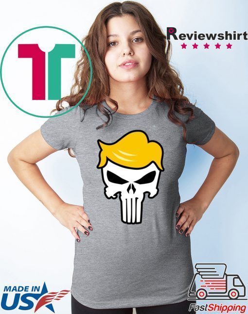 Trump Punisher Tee Shirts