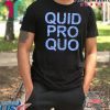 Quid Pro Quo 2020 T-Shirt