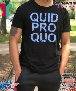 Quid Pro Quo 2020 T-Shirt