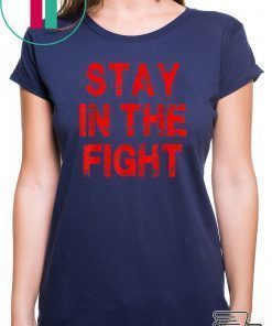 Washington D C Baseball Fan Support Stay In The Fight T-Shirt