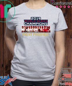 Washington DC World Series Champions Fight Finished 2019 Shirt