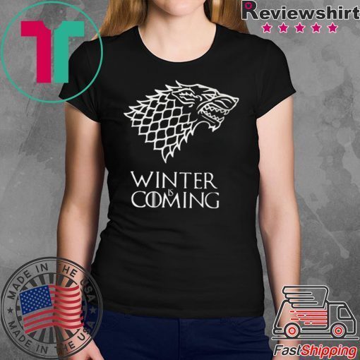 Winter Is Coming Unisex adult T shirt