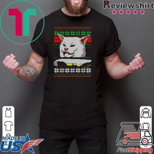 Woman yelling at a cat ugly christmas T-Shirt