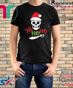 YO HO HO PIRATE BOAT CRUISE CHRISTMAS SHIRT