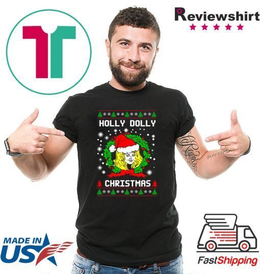 holly dolly christmas shirt