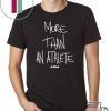 lebron more than an athlete Tee Shirts
