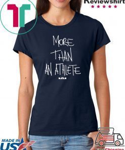 lebron more than an athlete Tee Shirtslebron more than an athlete Tee Shirts