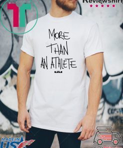 more than an athlete shirt