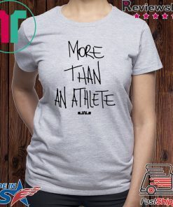 more than an athlete shirt