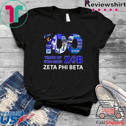 100 Years Of 1920 2020 Zeta Phi Beta Gift T-Shirts