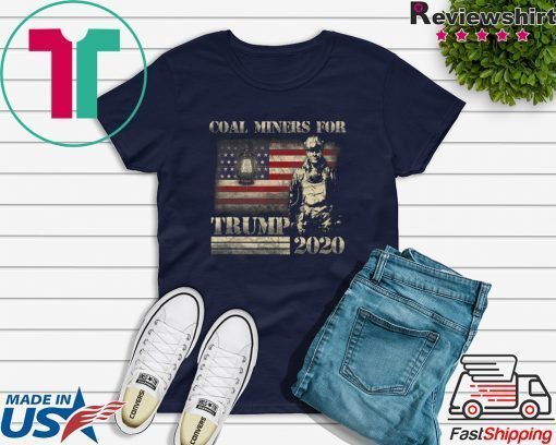 American flag coal miners for Trump 2020 shirt