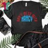 Don't Mess With Nancy Designs Shirt