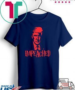 Impeached Trump 45 3rd President - Donald Trump Impeachment T-Shirt