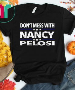 Order "don't mess with nancy" Shirt