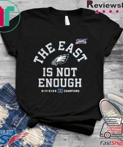Philadelphia Eagles Division Champions The East Is Not Enough Classic T-Shirt