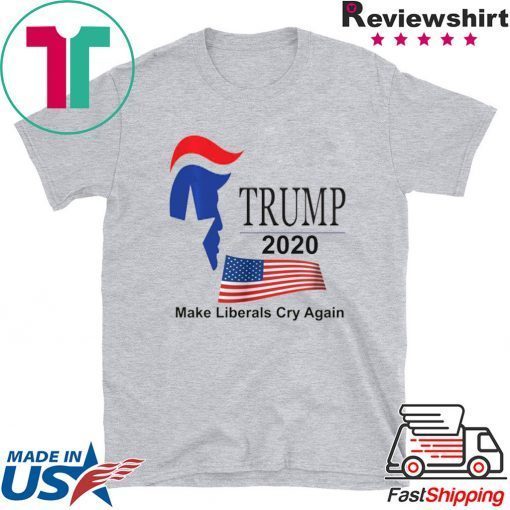 Trump 2020 Make Liberals Cry Again Shirt