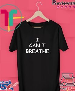 I can’t breathe Official T-Shirts