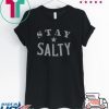 Stay Salty - Eddie Gallagher Gift T-Shirt