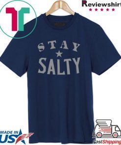 Stay Salty - Eddie Gallagher Gift T-Shirt